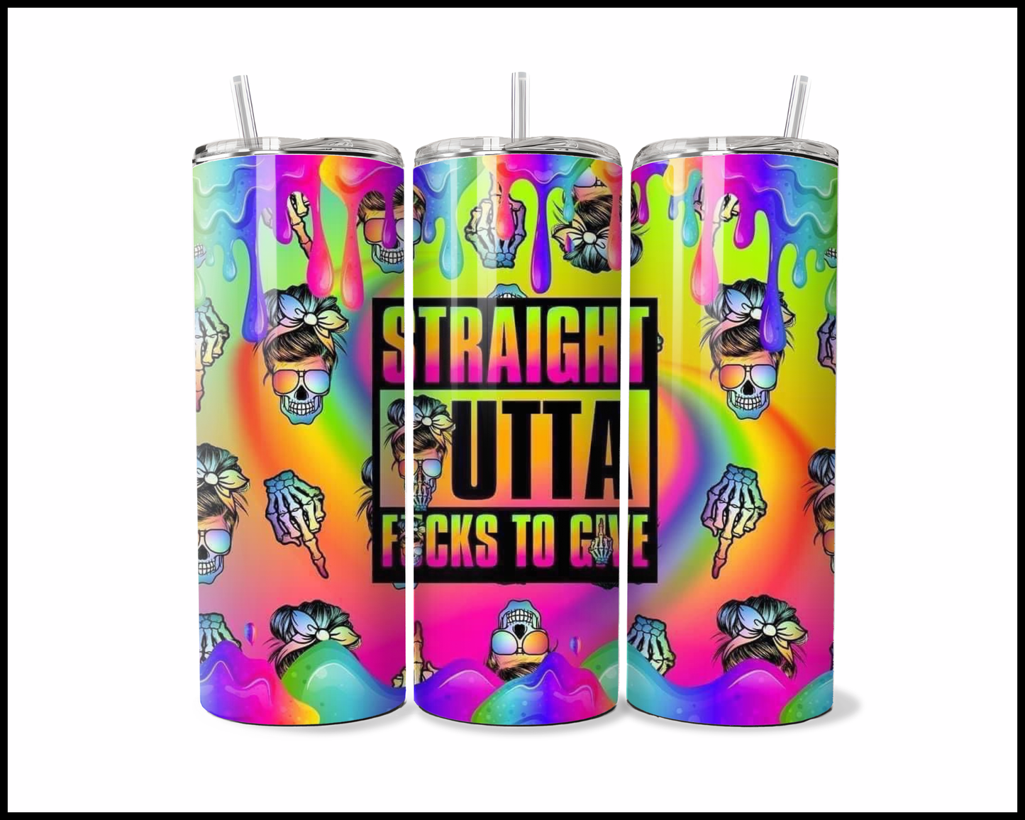 Gangsta Rap & Neon Slime Tumbler (309)