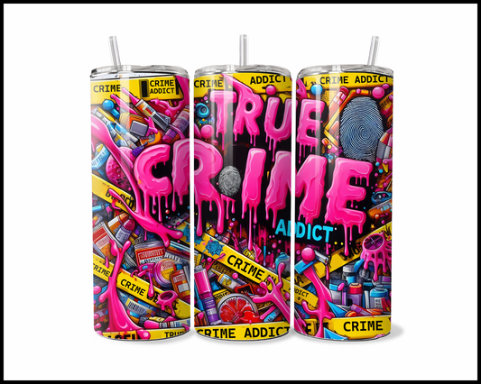 True Crime Addict Tumbler (3975)