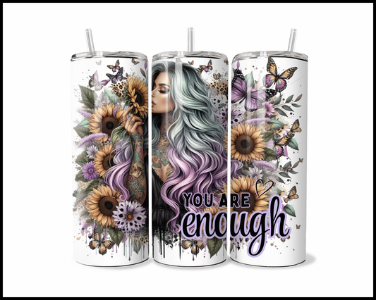 You Are Enough Tumbler (4217)