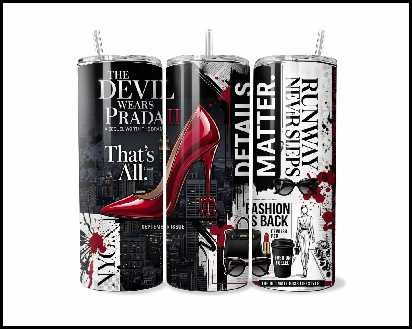 The Devil Wears Prada Tumbler (4909)