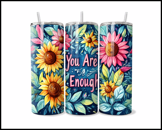 You Are Enough Tumbler (3676)