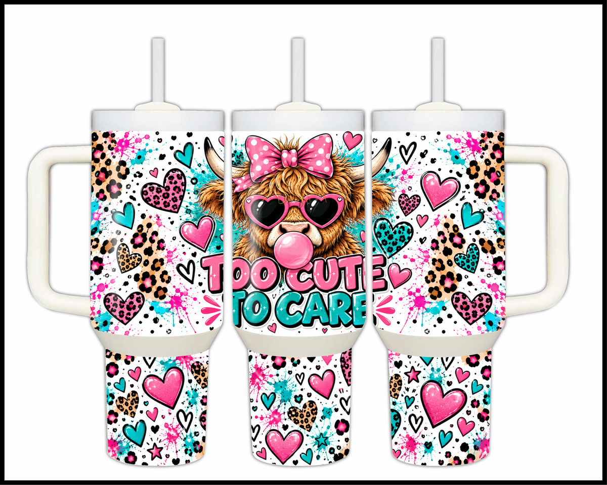Too Cute To Care Stainless Steel Big Guzzler Tumbler (2210)