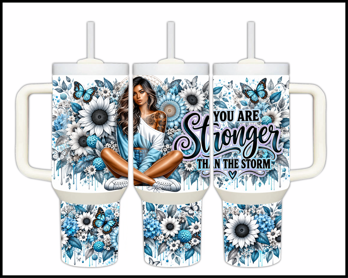 You Are Stronger Than The Storm Stainless Steel Big Guzzler Tumbler (2231)