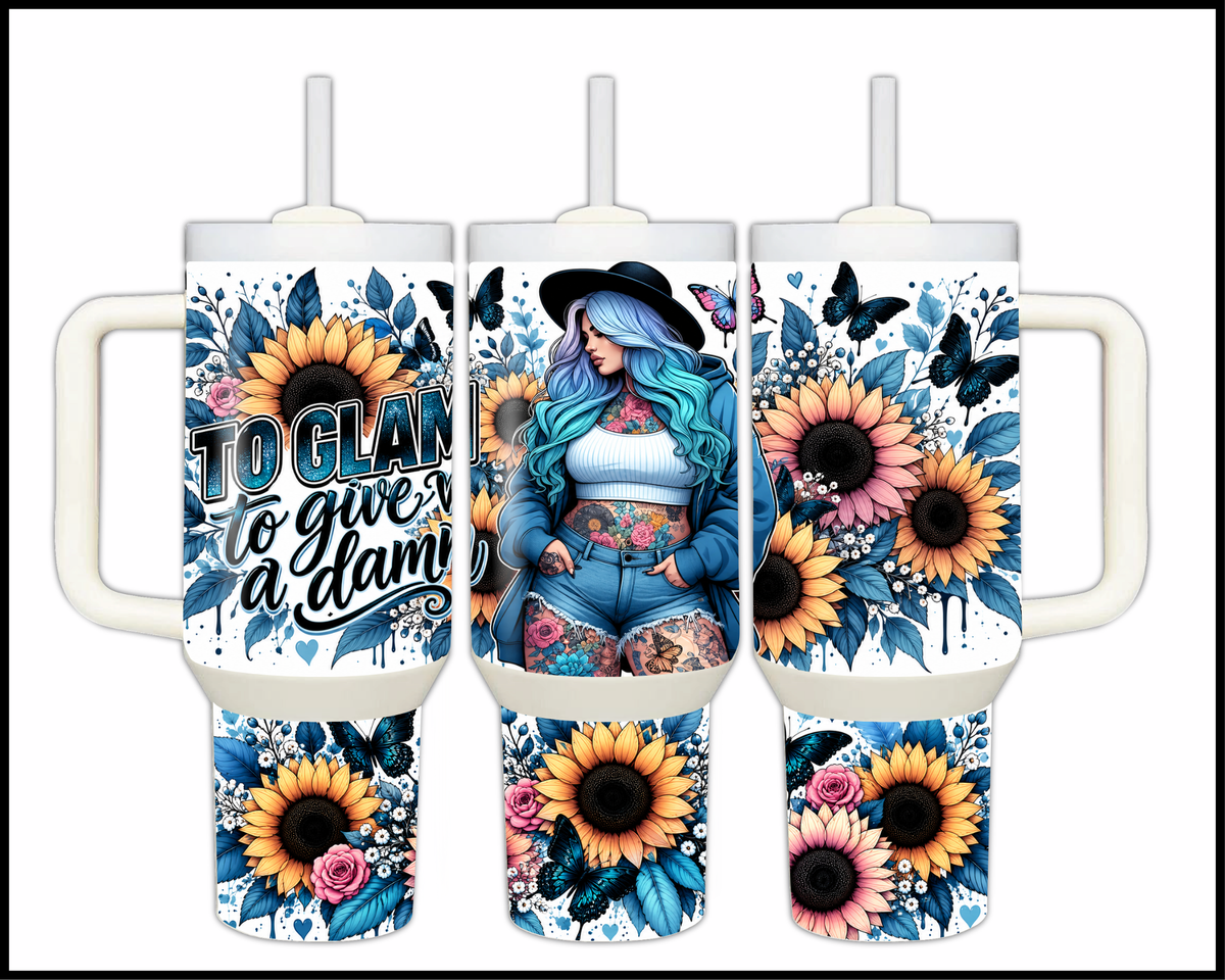 Too Glam To Give A Damn Stainless Steel Big Guzzler Tumbler (2244)