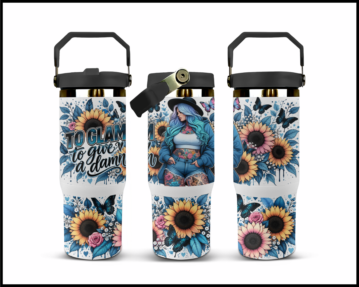 Too Glam To Give A Damn Stainless Steel Big Guzzler Tumbler (2244)