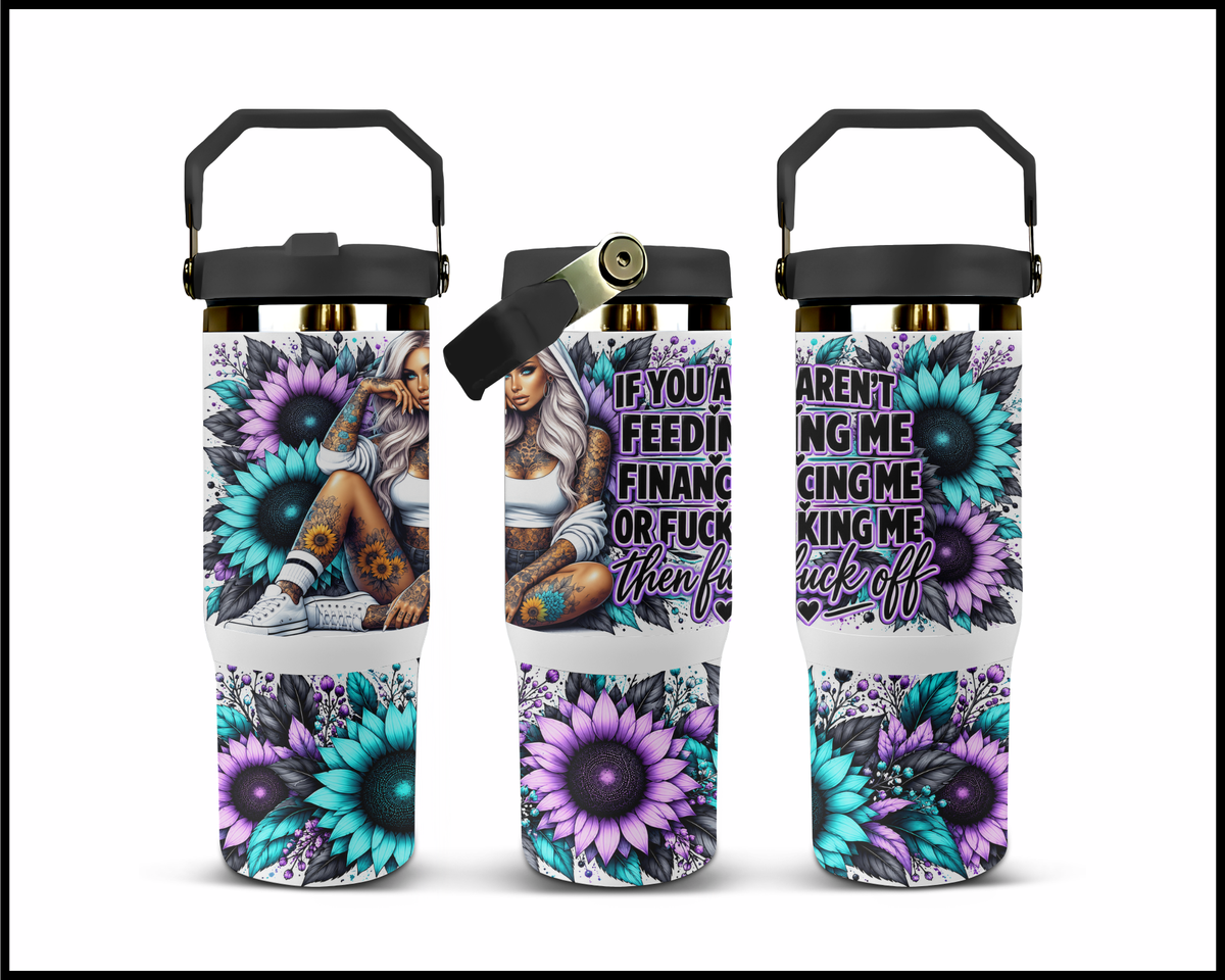 If You Aren't...... Then Fuck Off Stainless Steel Big Guzzler Tumbler (2252)
