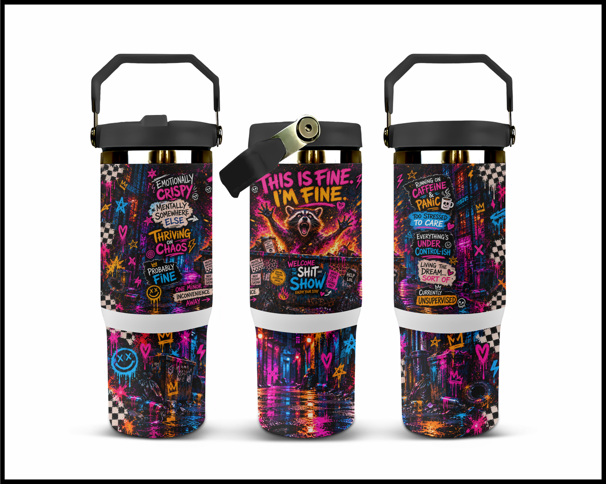 This Is Fine I'm Fine Stainless Steel Big Guzzler Tumbler (2373)