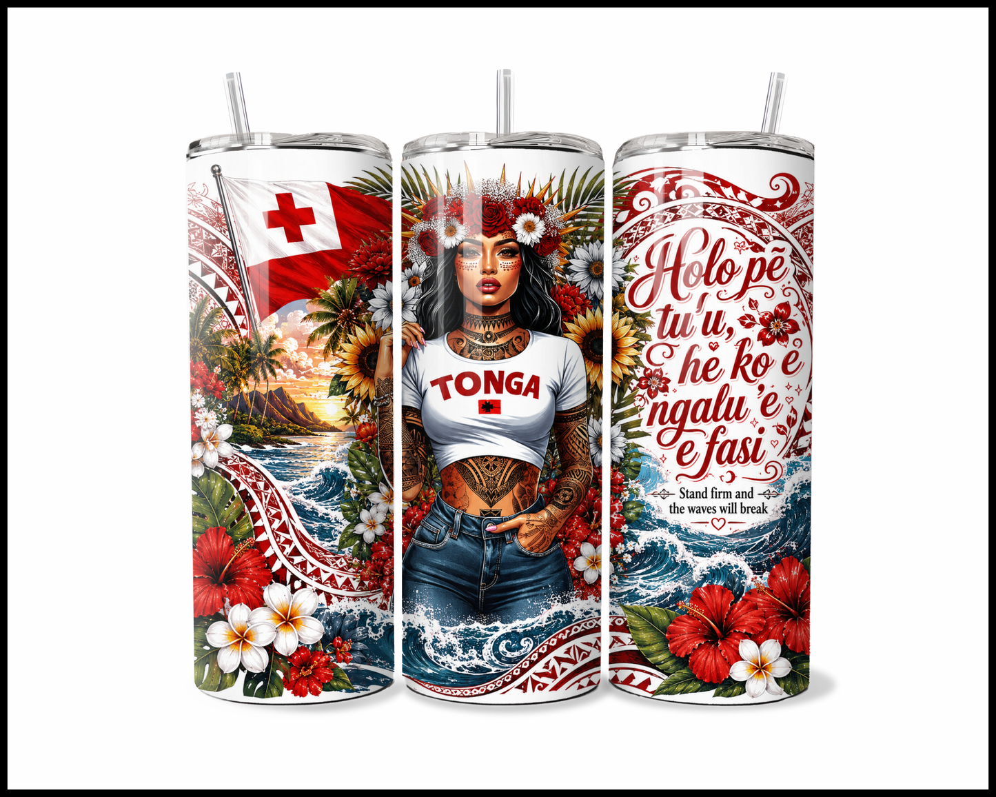 Tonga - Stand Firm & The Waves Will Break Stainless Steel Tumbler (5563)