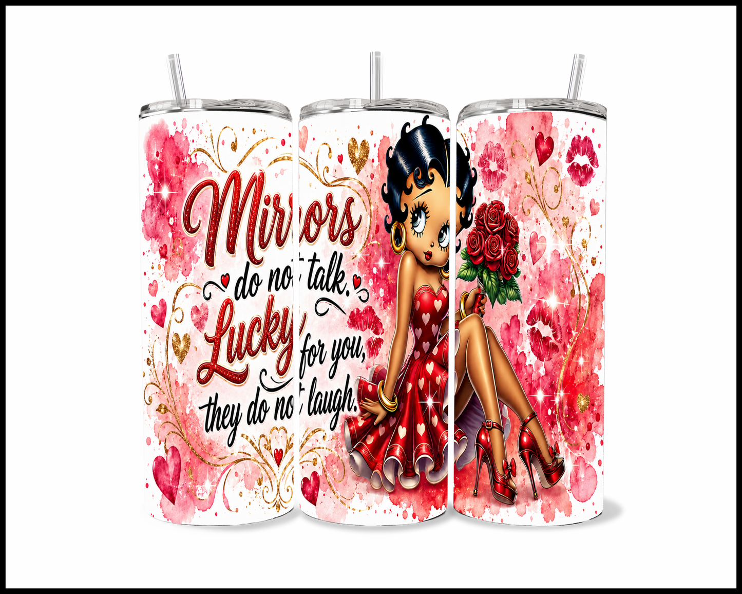Lucky Mirrors Don't Laugh Stainless Steel Tumbler (5597)
