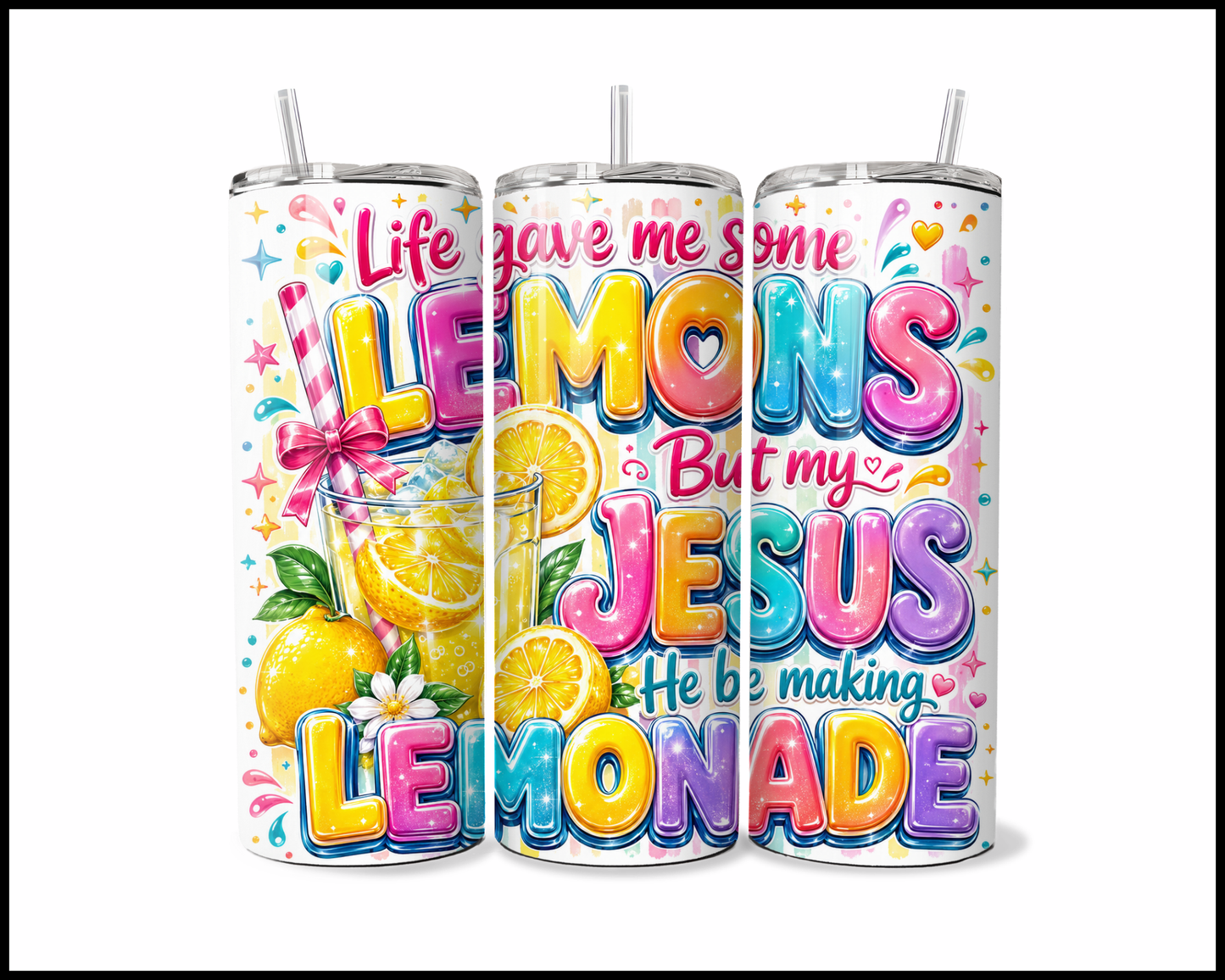 Life Gave Me Lemons But Jesus Made Lemonade Stainless Steel Tumbler (5644)