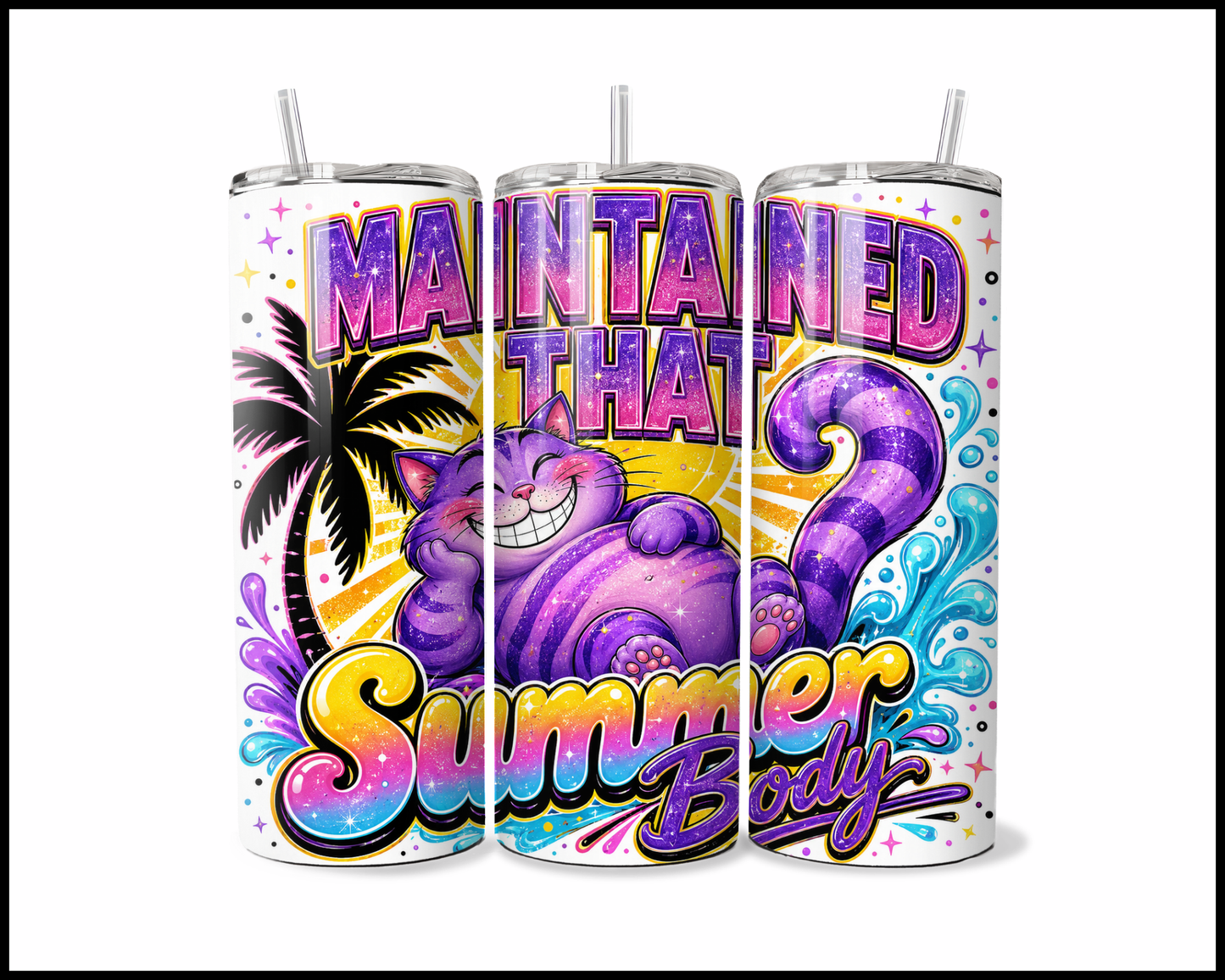 Maintained That Summer Body Stainless Steel Tumbler (5648)