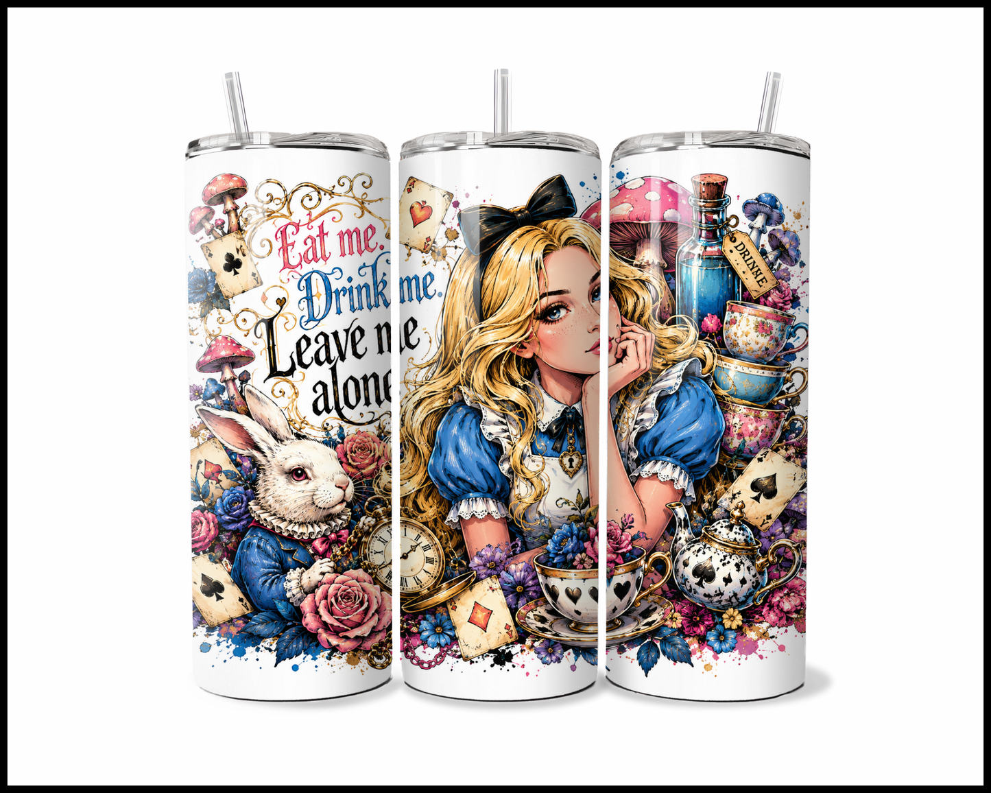Eat Me, Drink Me, Leave Me Alone Stainless Steel Tumbler (5763)