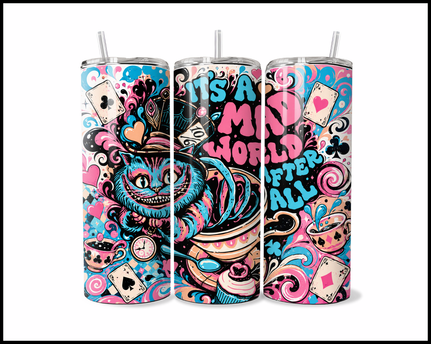 It's A Mad World Afterall Stainless Steel Tumbler (5764)