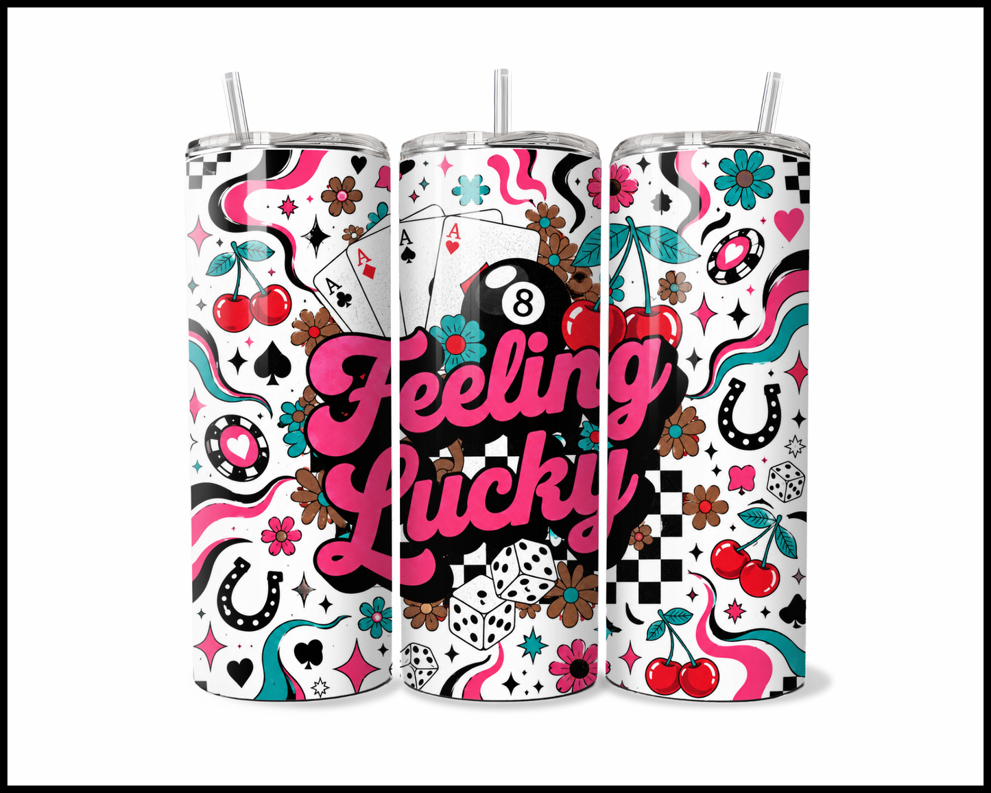 Feeling Lucky Stainless Steel Tumbler (5765)