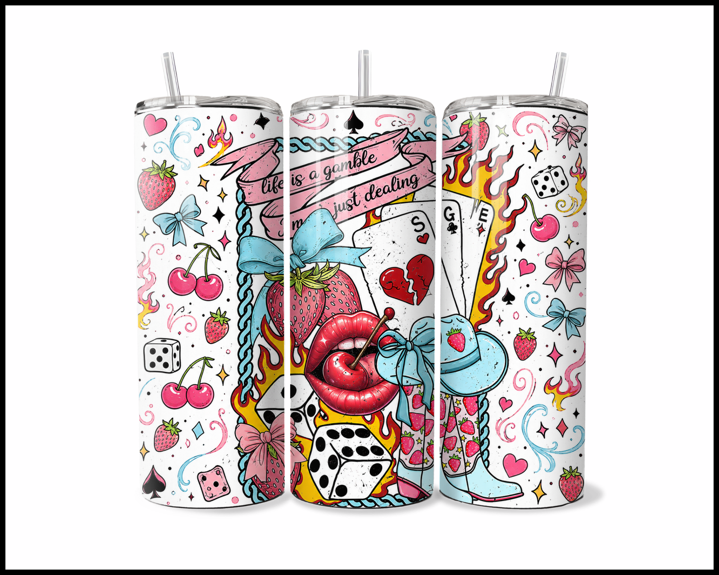 Life Is A Gamble, I'm Just Dealin Stainless Steel Tumbler (5791)