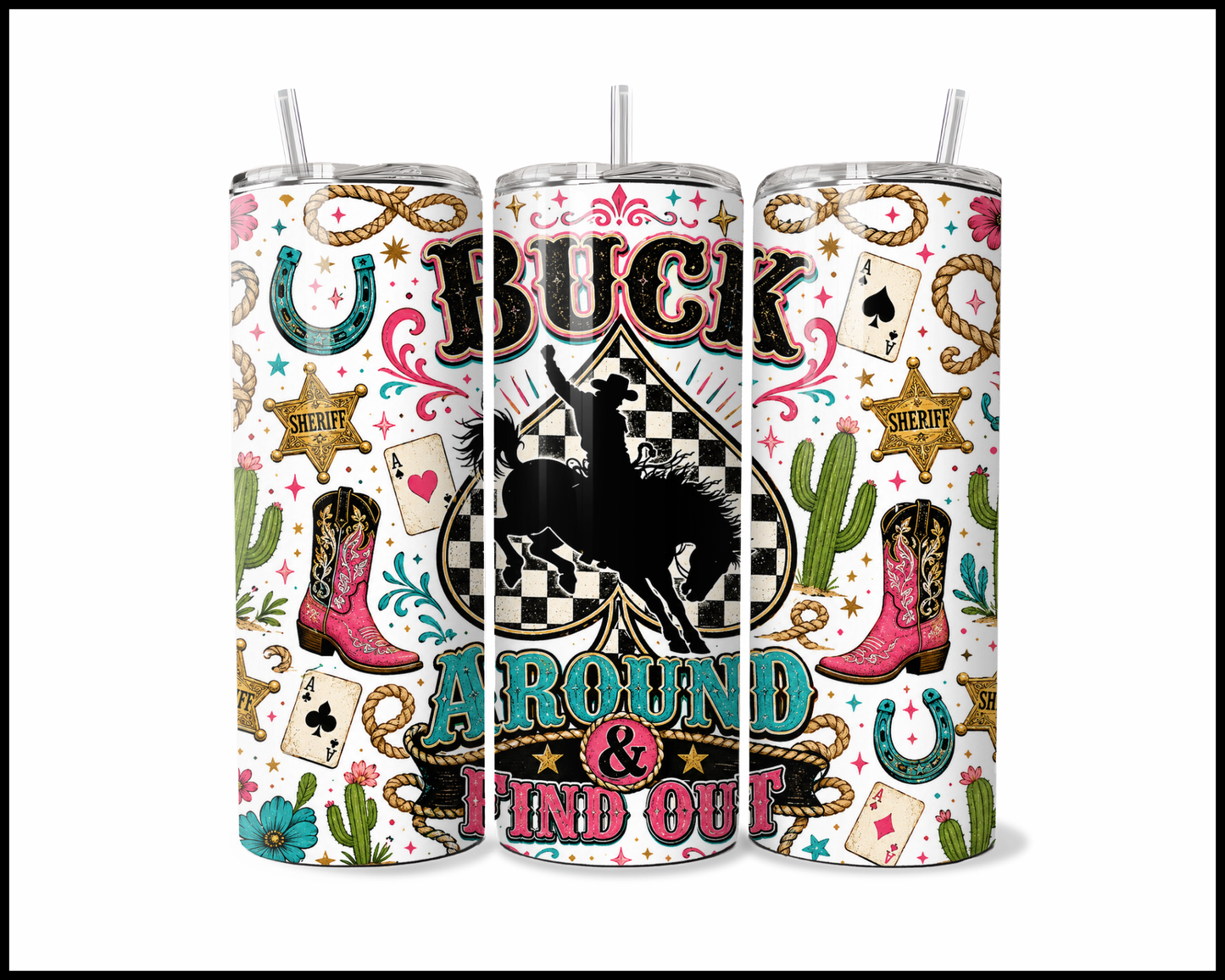 Buck Around & Find Out Stainless Steel Tumbler (5795)