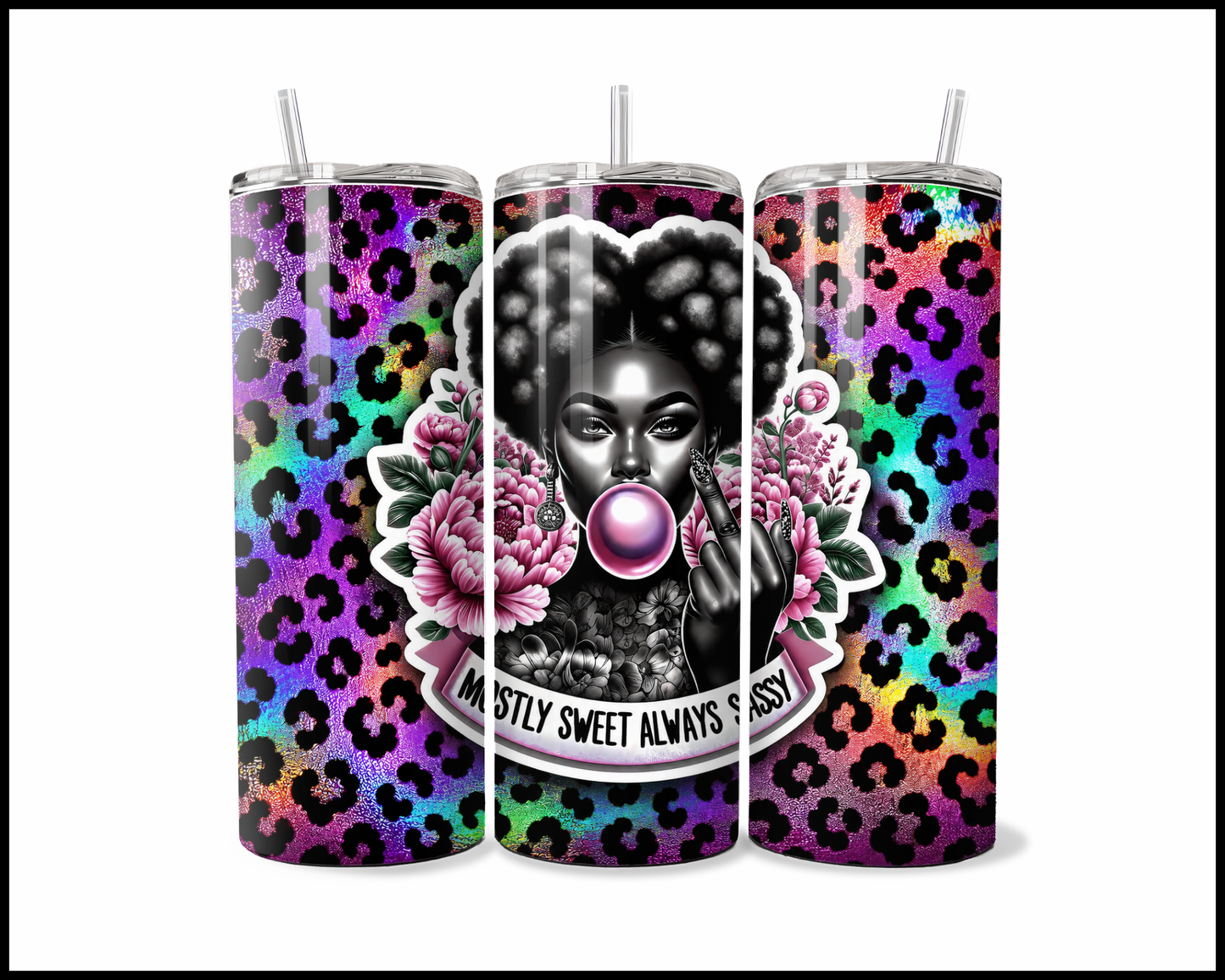 Mostly Sweet Always Sassy Stainless Steel Tumbler (5808)