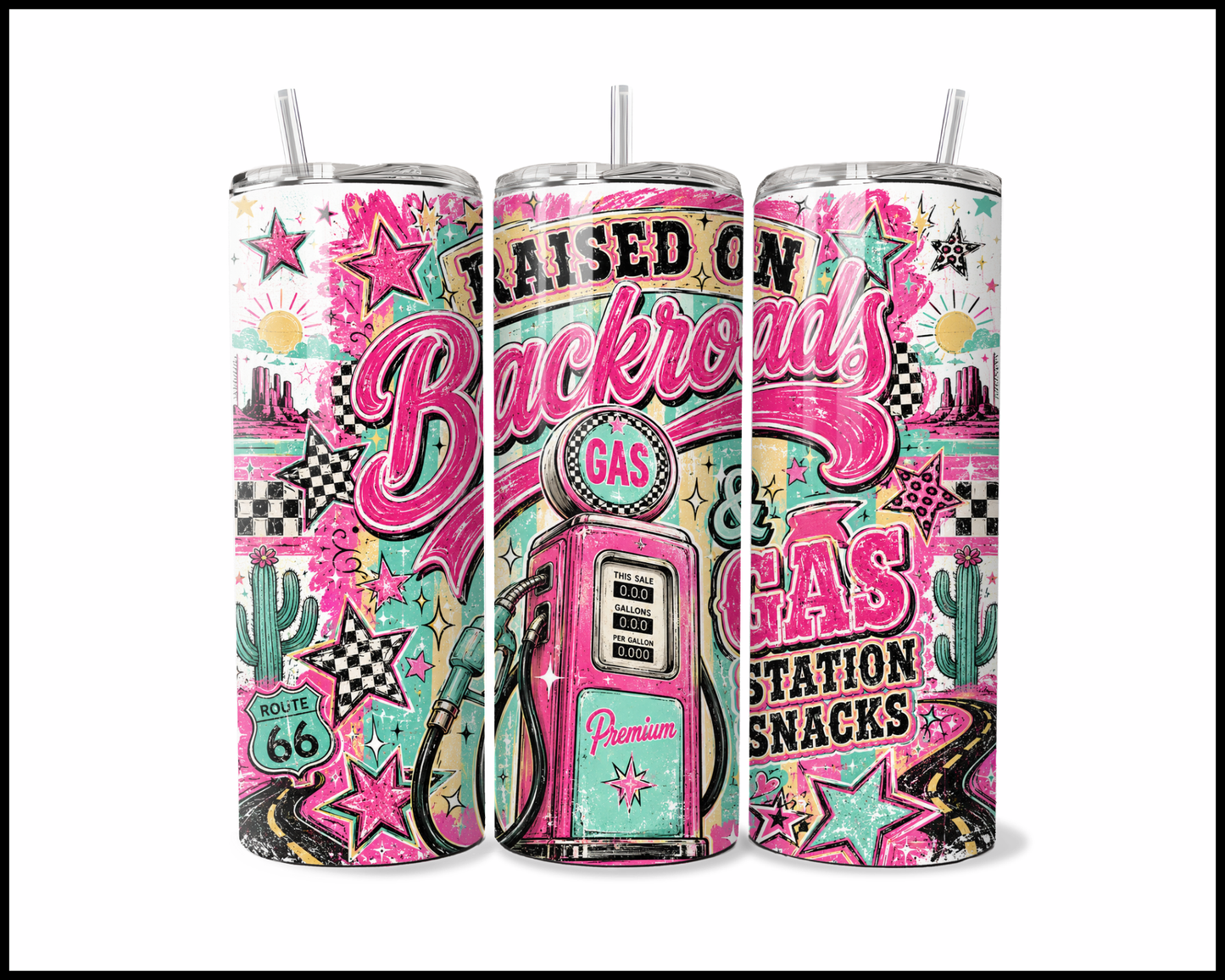Raised On Backroads & Gas Station Snacks Stainless Steel Tumbler (5897)