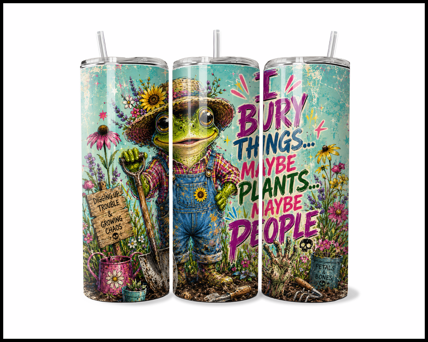 I Bury Things, Maybe Plants, Maybe People Stainless Steel Tumbler (5900)