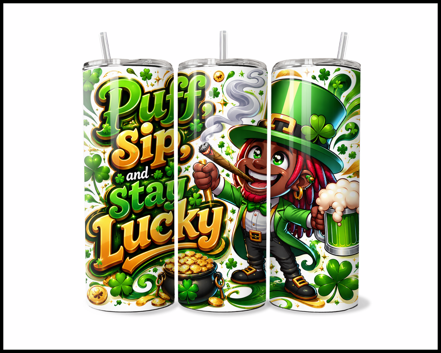 Puff, Sip & Stay Lucky Stainless Steel Tumbler (5956)