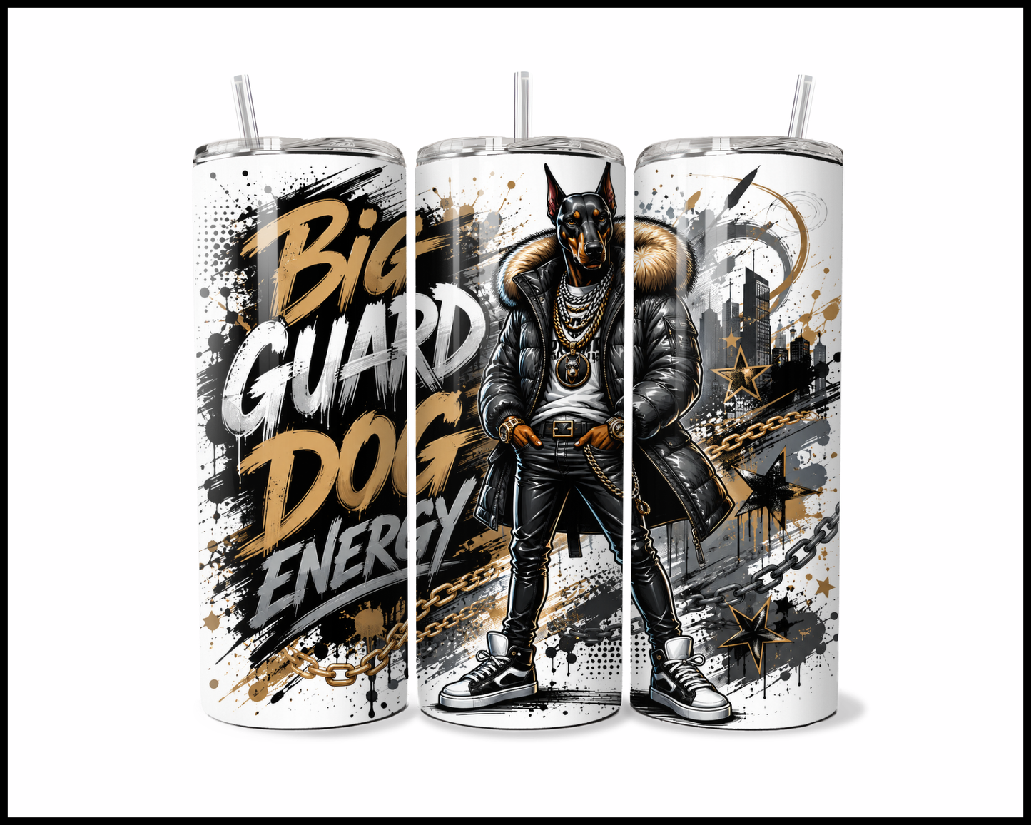 Big Guard Dog Energy Stainless Steel Tumbler (5968)