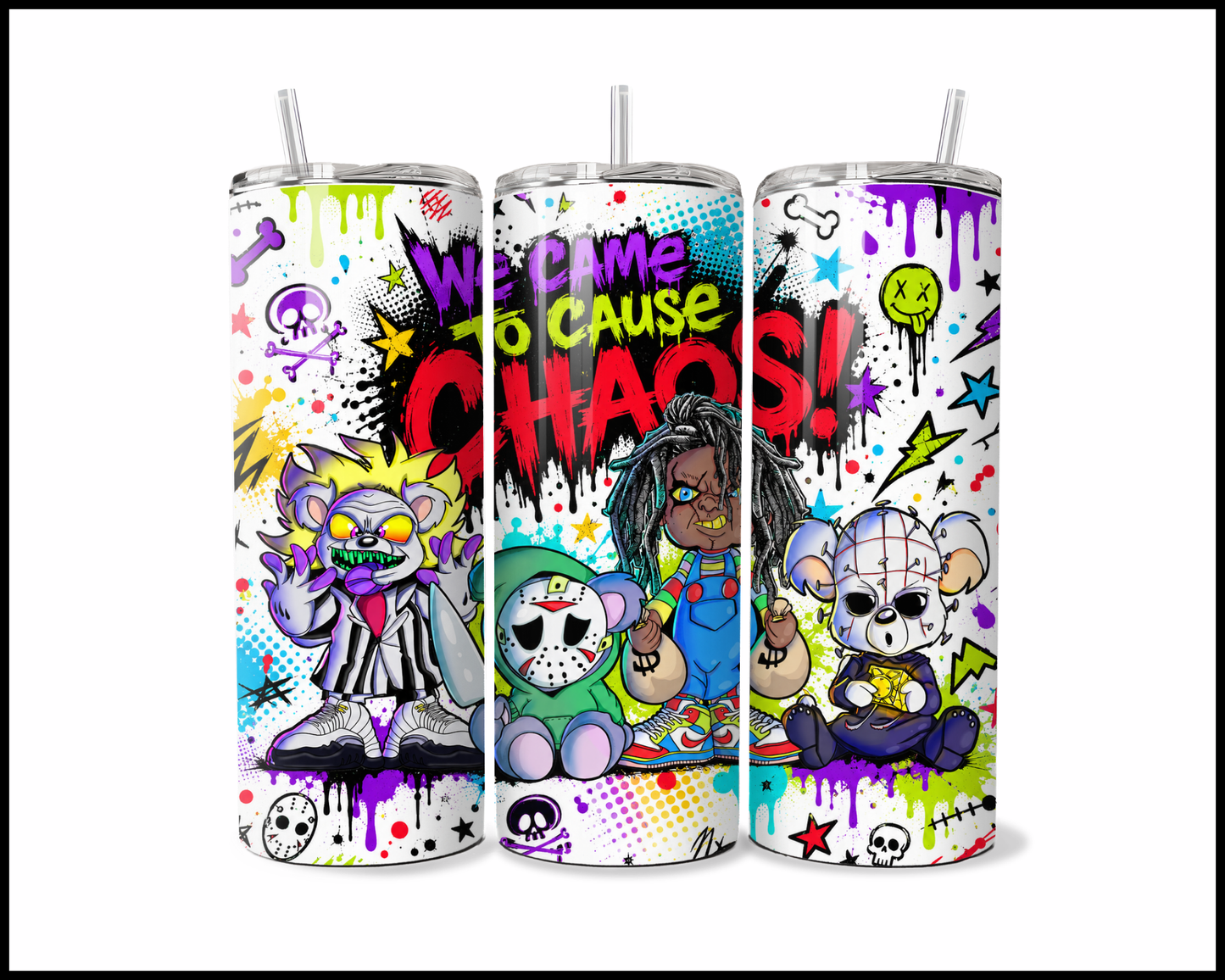 We Came To Cause Chaos Stainless Steel Tumbler (5977)