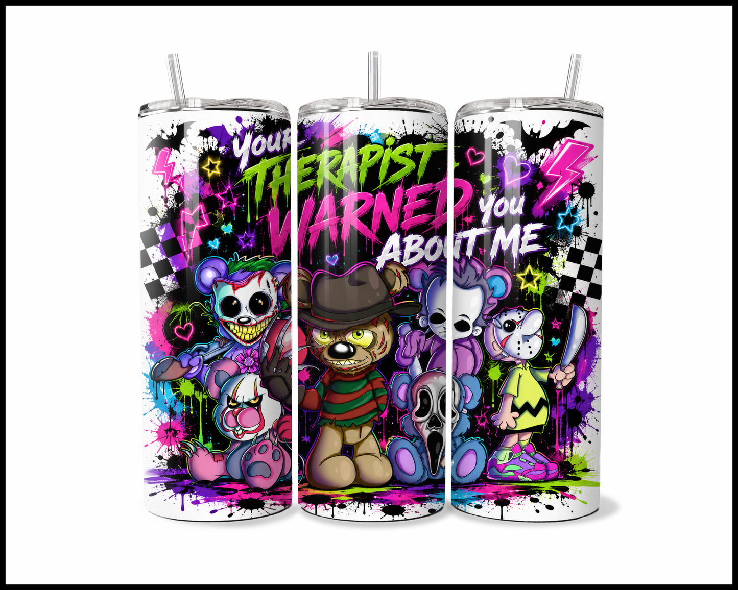 Your Therapist Warned You About Me Stainless Steel Tumbler (5979)