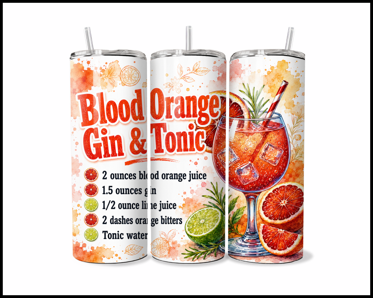 Happy Hour Recipes - Blood Orange Gin & Tonic Stainless Steel Tumbler (6001)