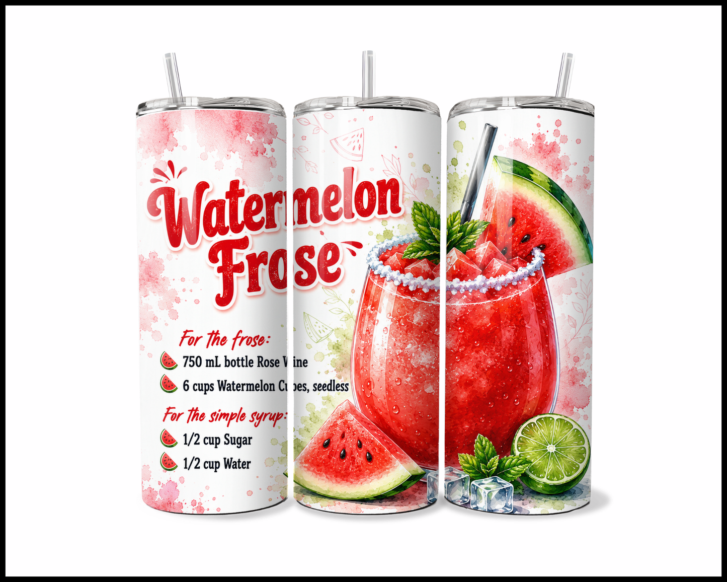 Happy Hour Recipes - Watermelon Frose Stainless Steel Tumbler (6009)