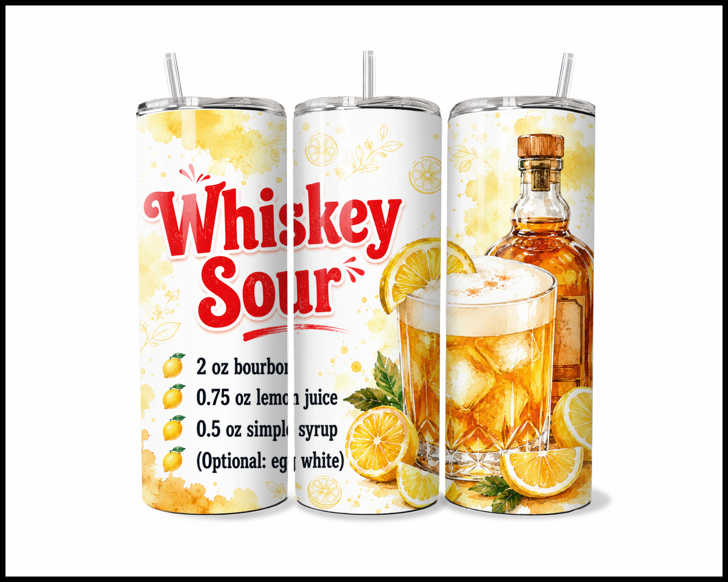 Happy Hour Recipes - Whiskey Sour Stainless Steel Tumbler (6015)