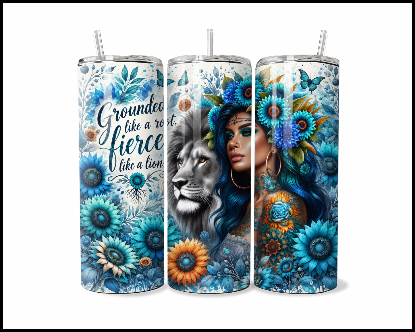 Grounded Like A Root, Fierce Like A Lion Stainless Steel Tumbler (6053)