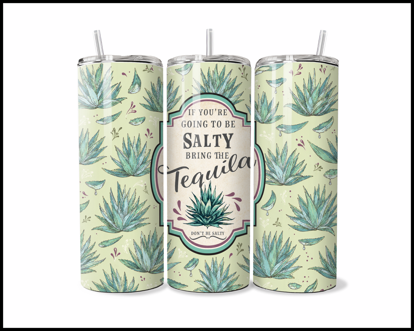 Bring The Tequila Stainless Steel Tumbler (6106)