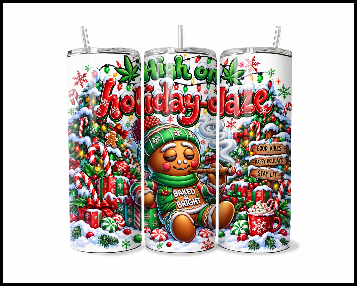 High On Holiday-daze Stainless Steel Tumbler (6169)