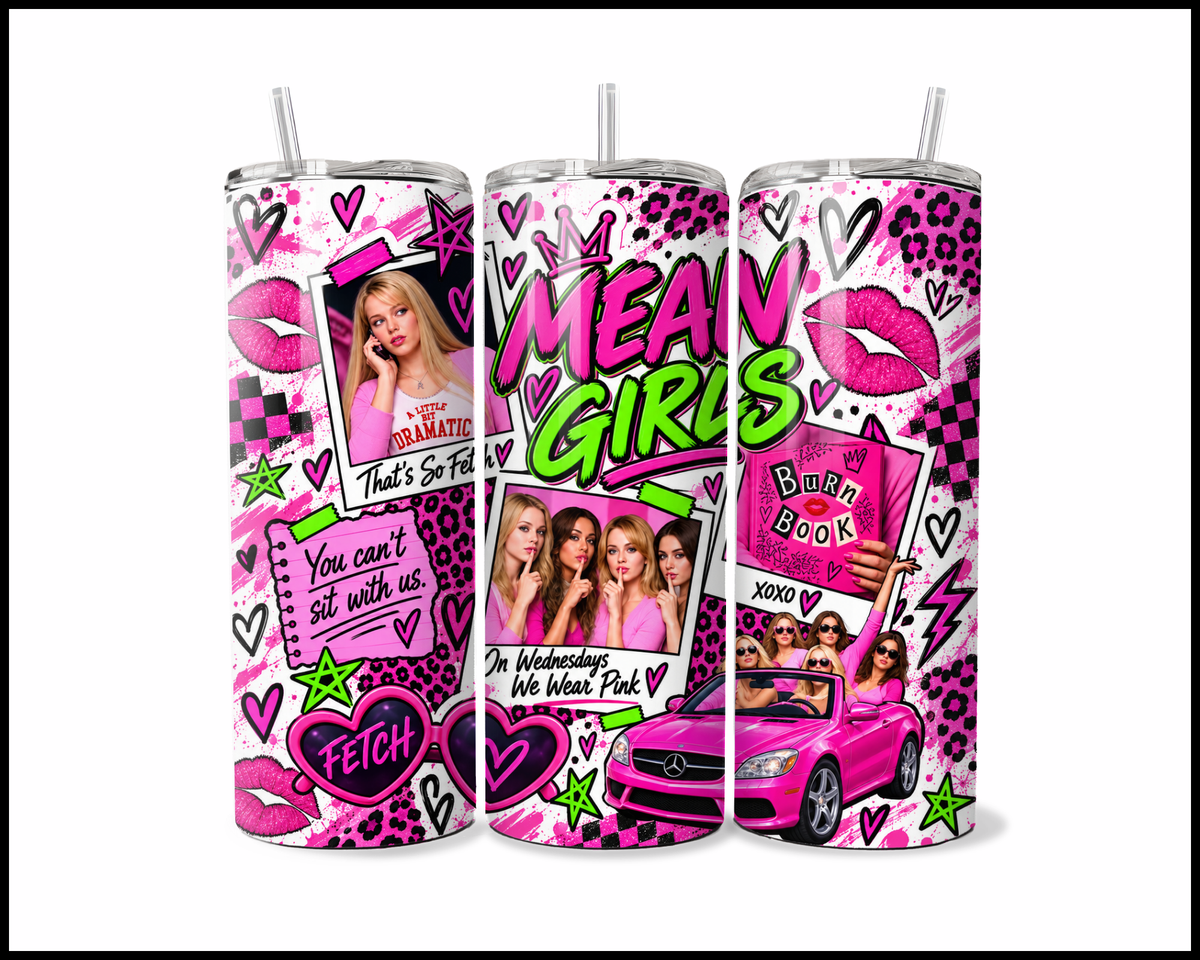 Mean Girls Inspired Stainless Steel Tumbler (6219)