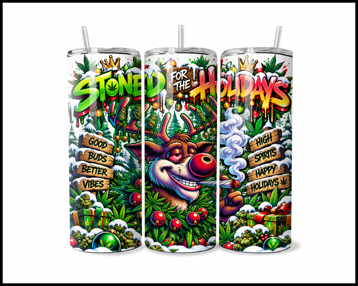 Stoned For The Holidays Stainless Steel Tumbler (6231)