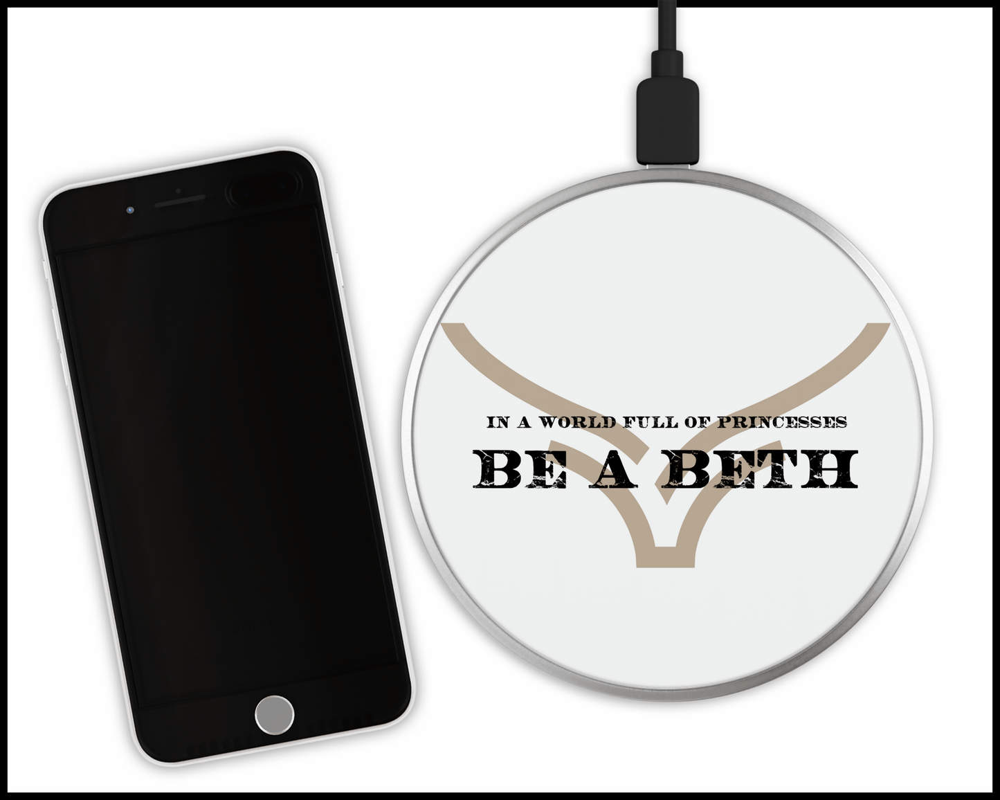 In A World Full Of Princesses, Be A Beth Sublimated Wireless Phone Charger (364)