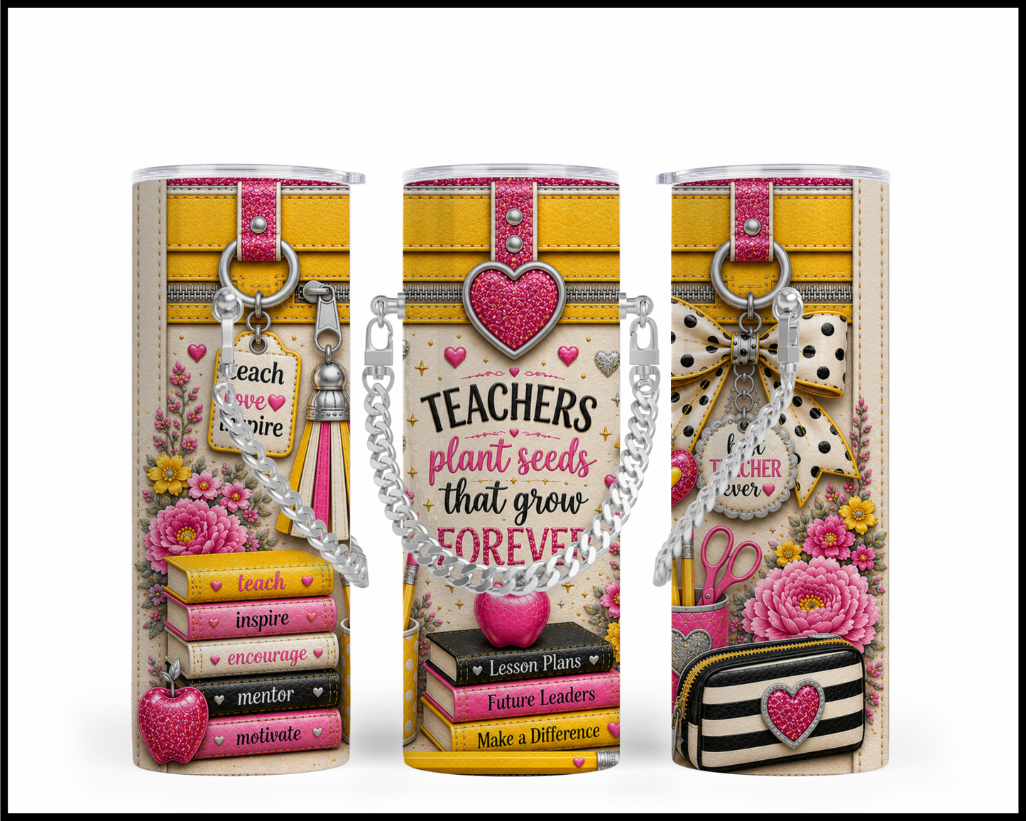 Teachers Plant Seeds That Grow Forever Chain Tumbler (3110)