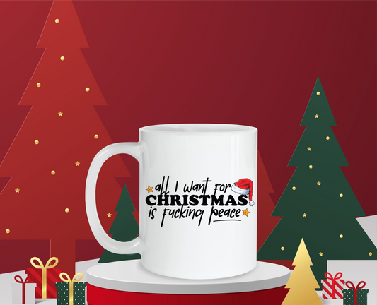 All I Want For Christmas Ceramic Mug