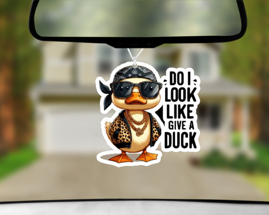 Do I Look Like I Give A Duck Car Air Freshener