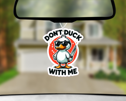 Don't Duck With Me Car Air Freshener