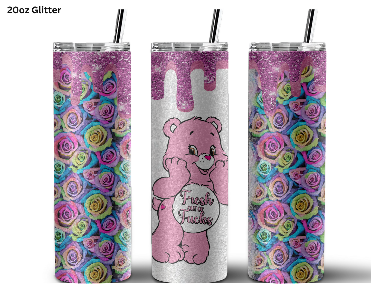 Fresh Out Of Fuxks Carebear Tumbler