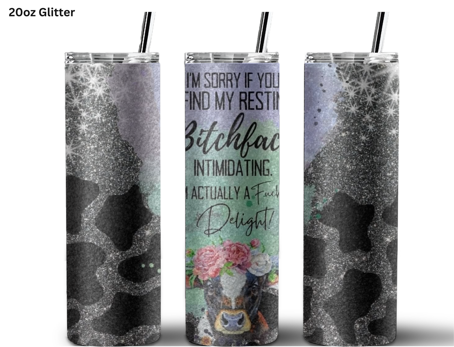 Intimidating Resting Bitch Face Tumbler