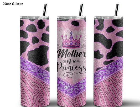 Mother Of A Princess Tumbler