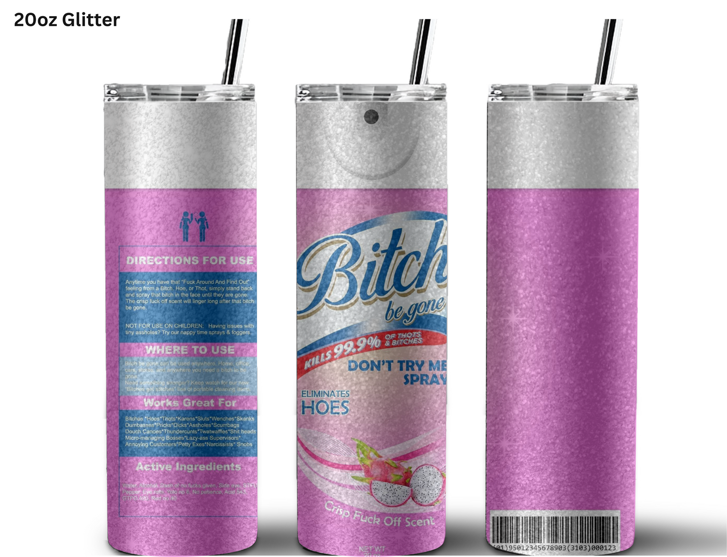 Bitch Be Gone - Pink Tumbler