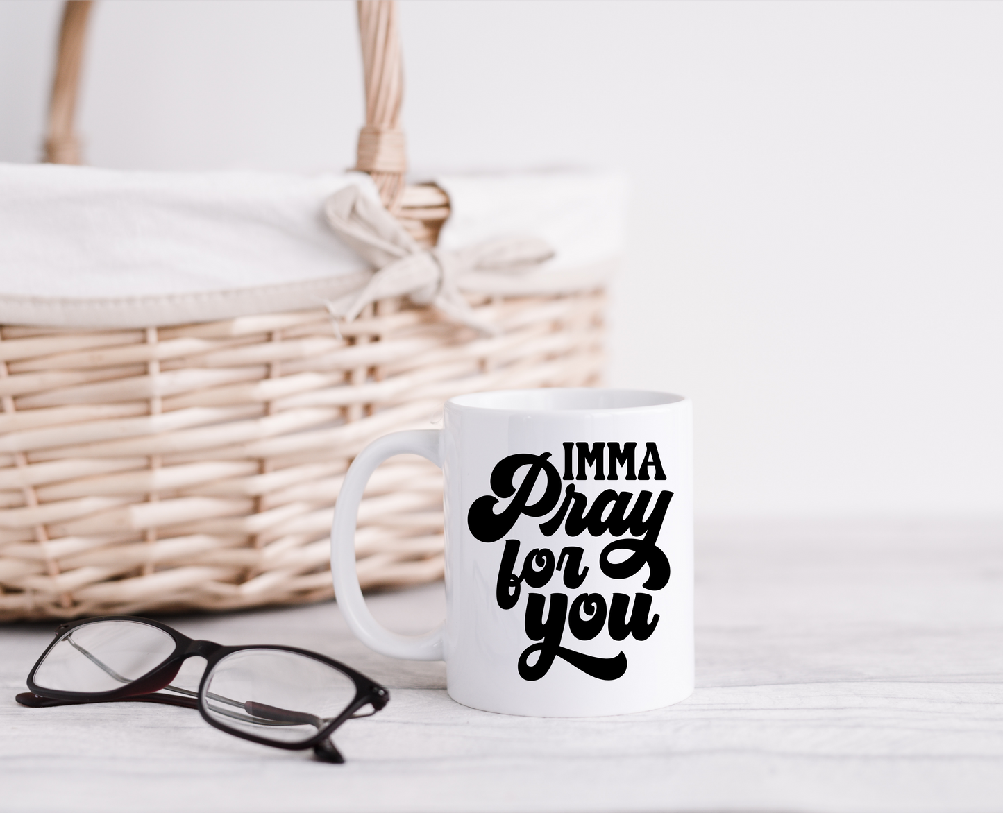 Imma Pray For You Ceramic Mug