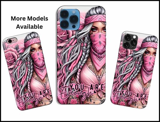 You Are Enough Phone Case (056)