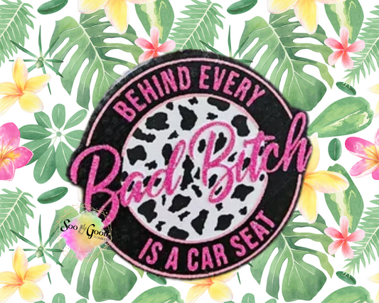 Behind Every Bad B' Blinged Car Freshie