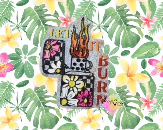 Let It Burn Blinged Car Freshie