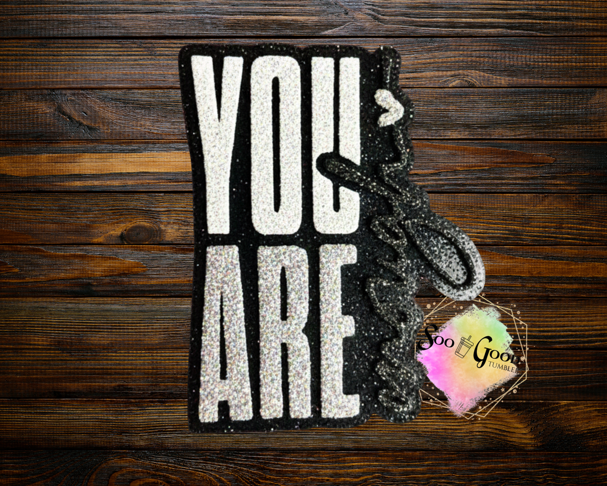 You Are Enough Blinged Car Freshie