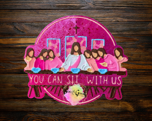 You Can Sit With Us Blinged Car Freshie